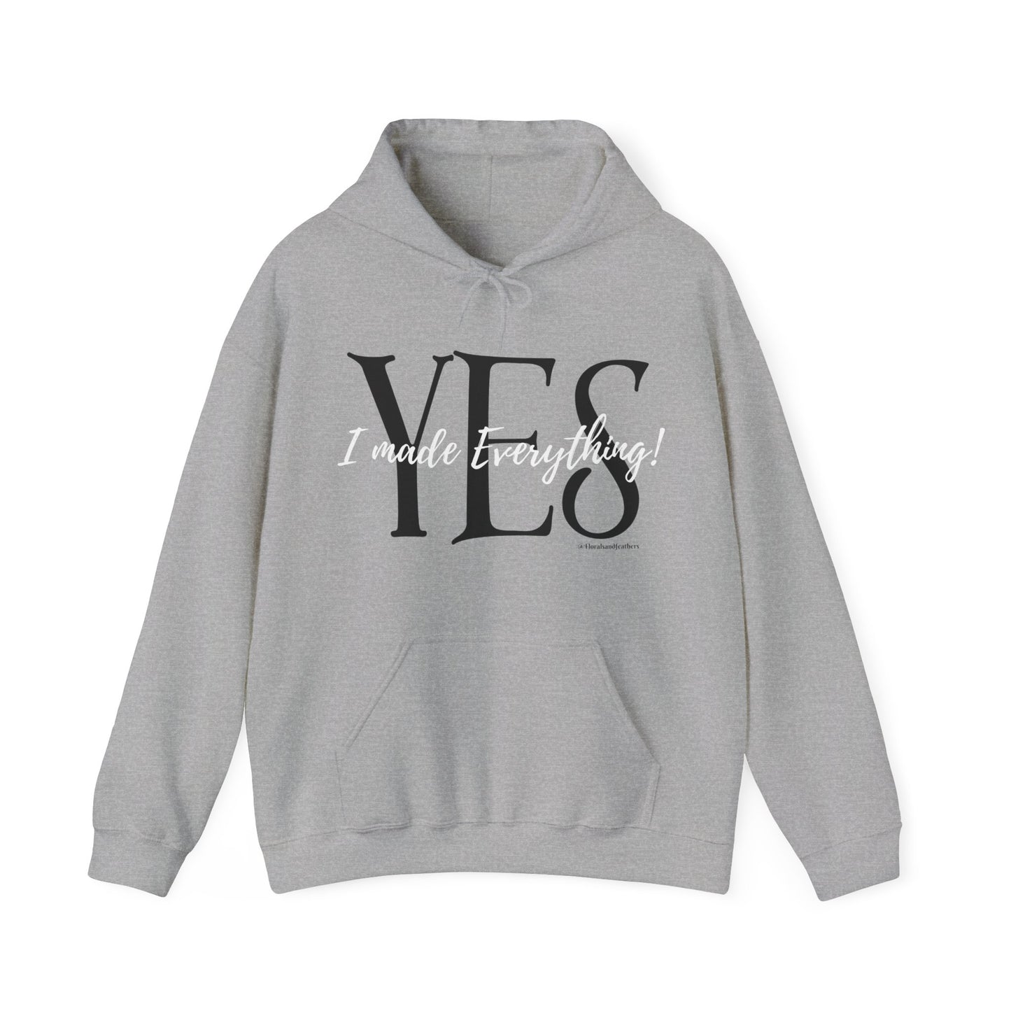 Yes, I made Everything Hoodie